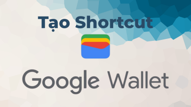 Thêm Shorcut Google Wallet trên máy android